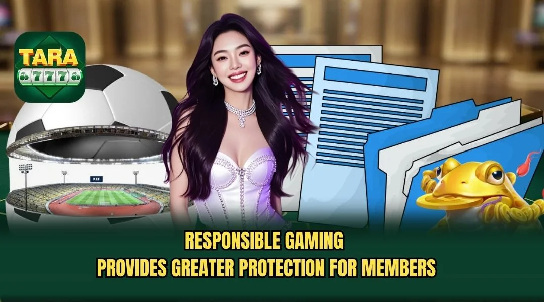 Responsible gaming provides greater protection for members