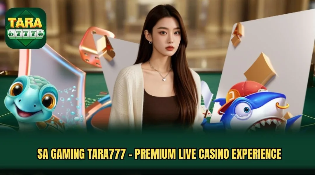 SA Gaming TARA777 - Premium Live Casino Experience